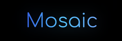 Mosaic